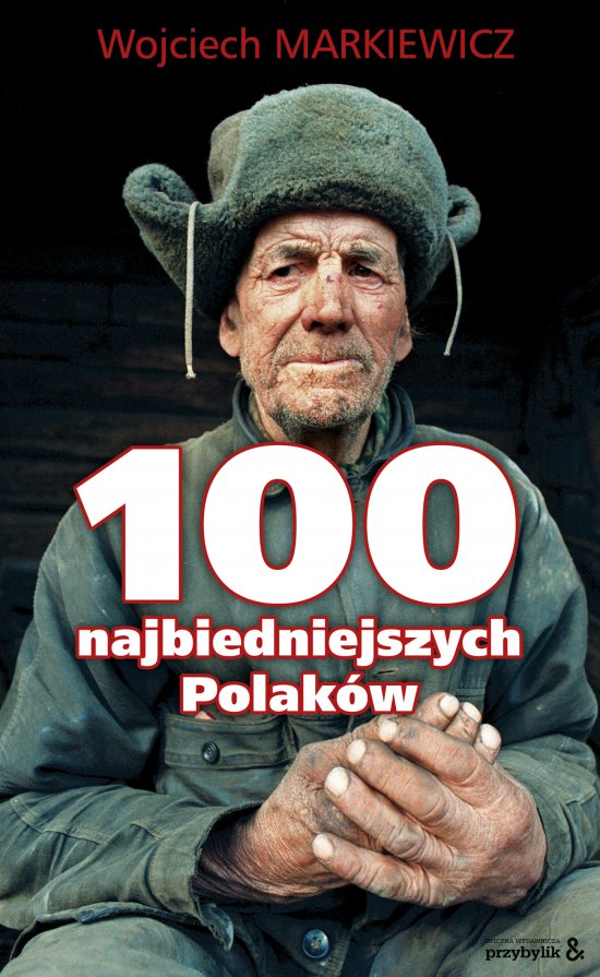 100 najbiedniejszych Polak�w