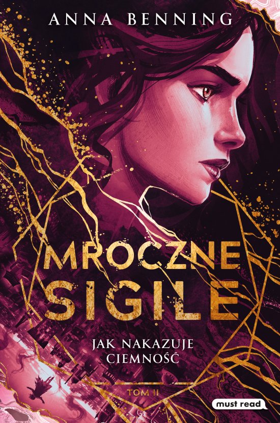 Mroczne Sigile. Tom 2. Jak nakazuje ciemno��