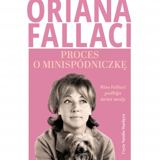 Proces o minisp�dniczk�. Miss Fallaci podbija �wiat mody