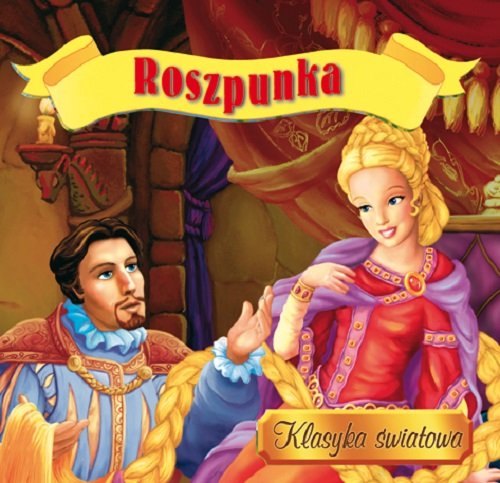 Roszpunka. Klasyka �wiatowa