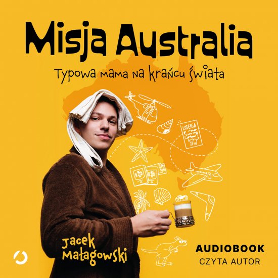 Misja Australia. Typowa mama na kra�cu �wiata