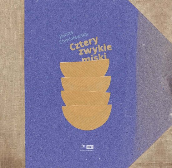 Cztery zwyk�e miski