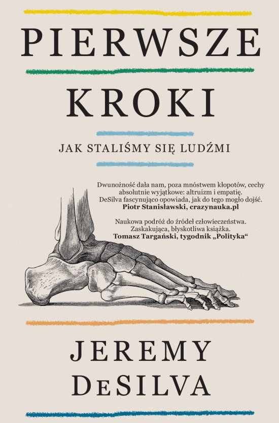 Pierwsze kroki. Jak stali�my si� lud�mi