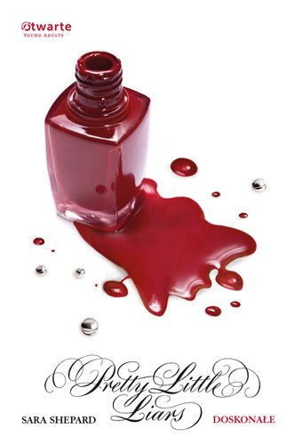 Doskona�e. Pretty Little Liars (3)
