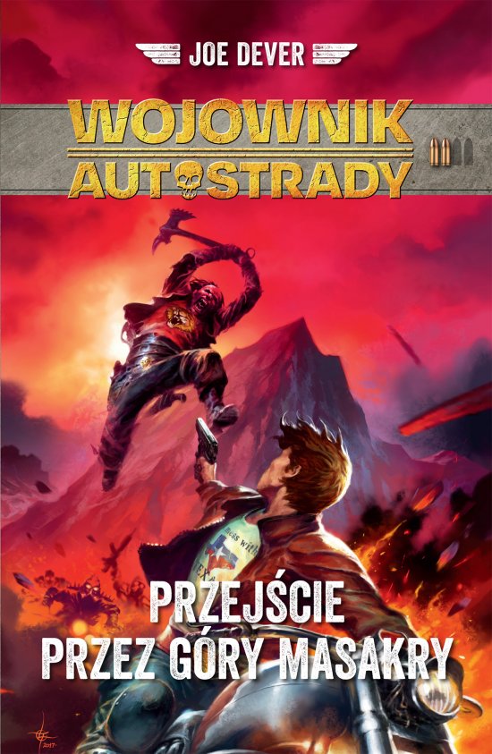 WOJOWNIK AUTOSTRADY. Przej�cie przez G�ry Masakry (TOM 2) /NB/