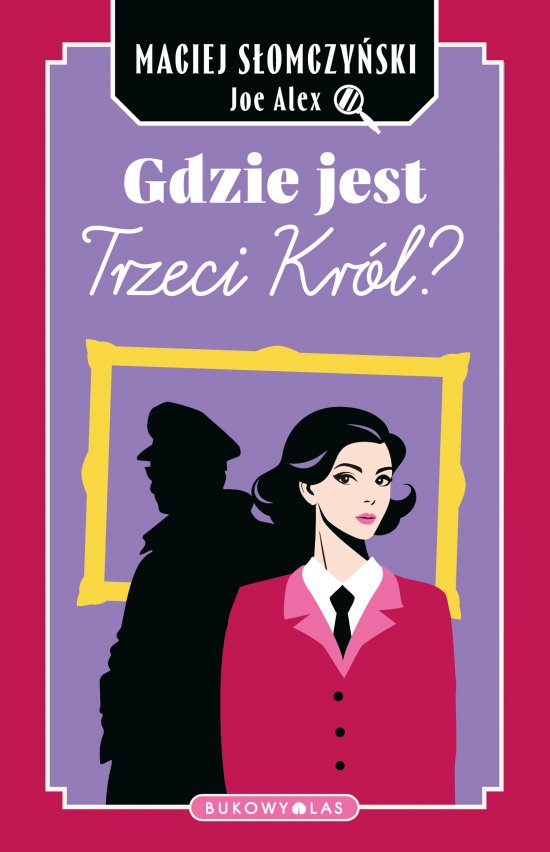 Gdzie jest Trzeci Kr�l?