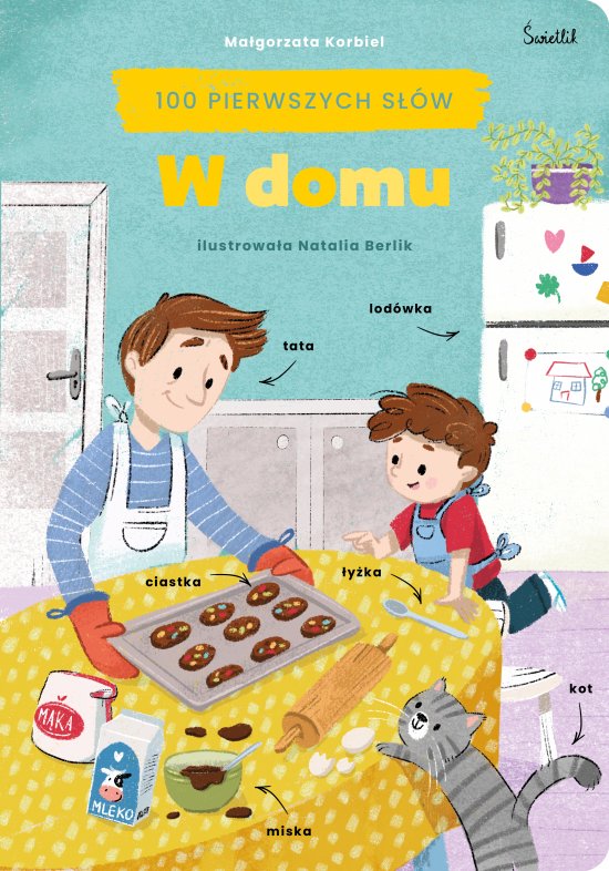 W domu. 100 pierwszych s��w