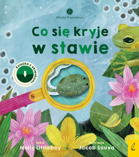 M�odzi przyrodnicy. Co si� kryje w stawie