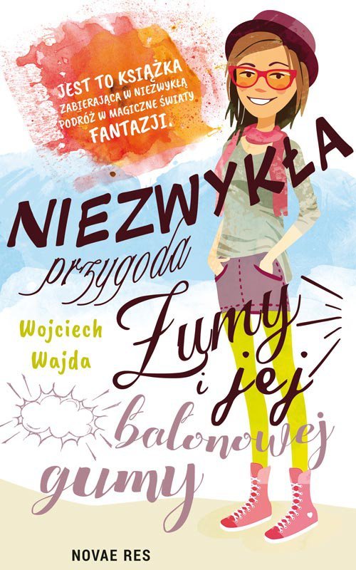 Niezwyk�a przygoda �umy i jej balonowej gumy