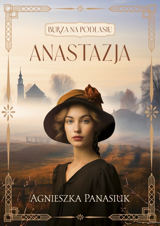 Burza na Podlasiu. Anast
