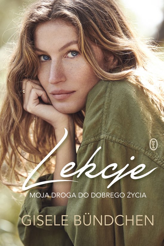 Lekcje. Moja droga do dobrego �ycia