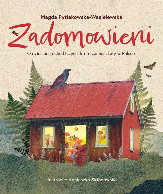 Zadomowieni. O dzieciach uchod�czych, kt�re zamieszka�y w Polsce