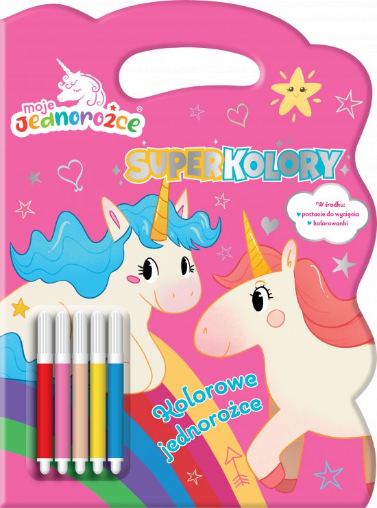 Moje Jednoro�ce. Superkolory. Kolorowe jednoro�ce