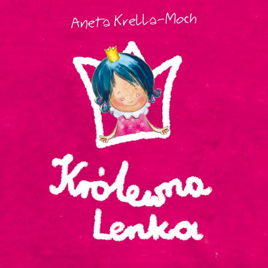 Kr�lewna Lenka rozrabia. Wyb�r opowiada�