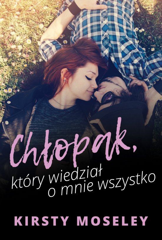Ch�opak, kt�ry wiedzia� o mnie wszystko