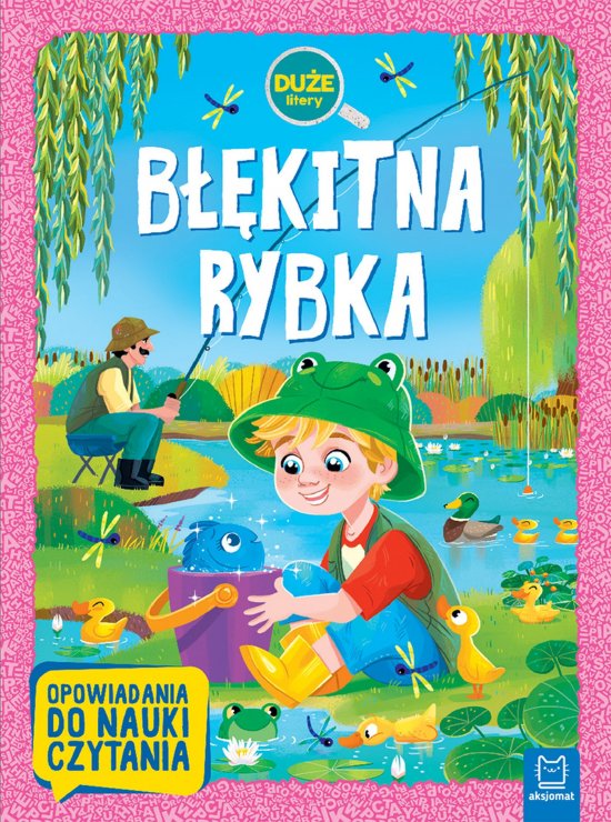 B��kitna rybka. Du�e litery. Opowiadania do nauki czytania