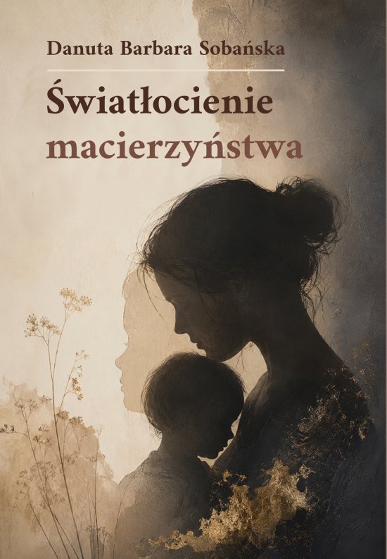 �wiat�ocienie macierzy�stwa
