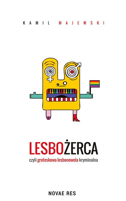 Lesbo�erca, czyli groteskowa lesbonowela kryminalna