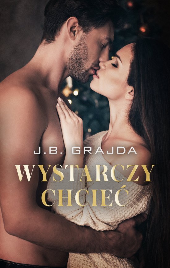 Wystarczy chcie�