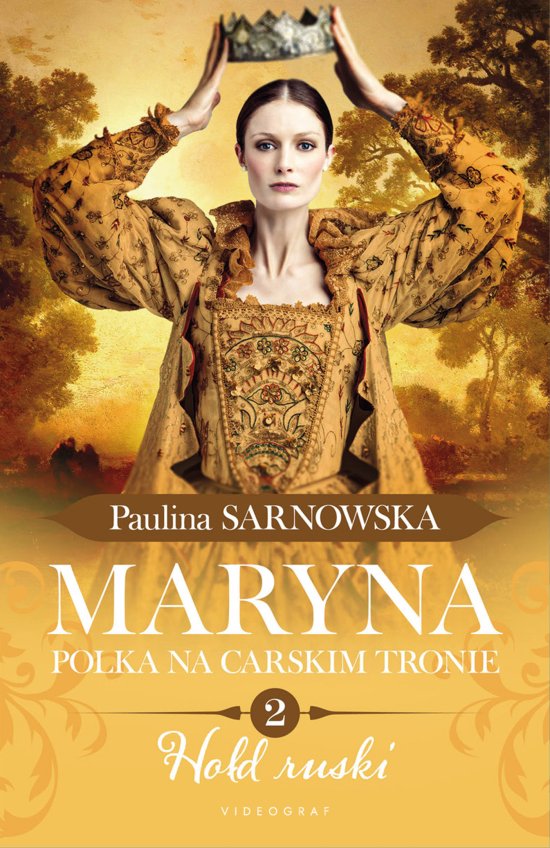 Maryna. Polka na carskim tronie cz. 2 Ho�d ruski