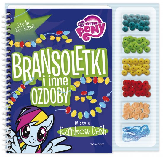 My Little Pony. Bransoletki i inne ozdoby w stylu Rainbow Dash