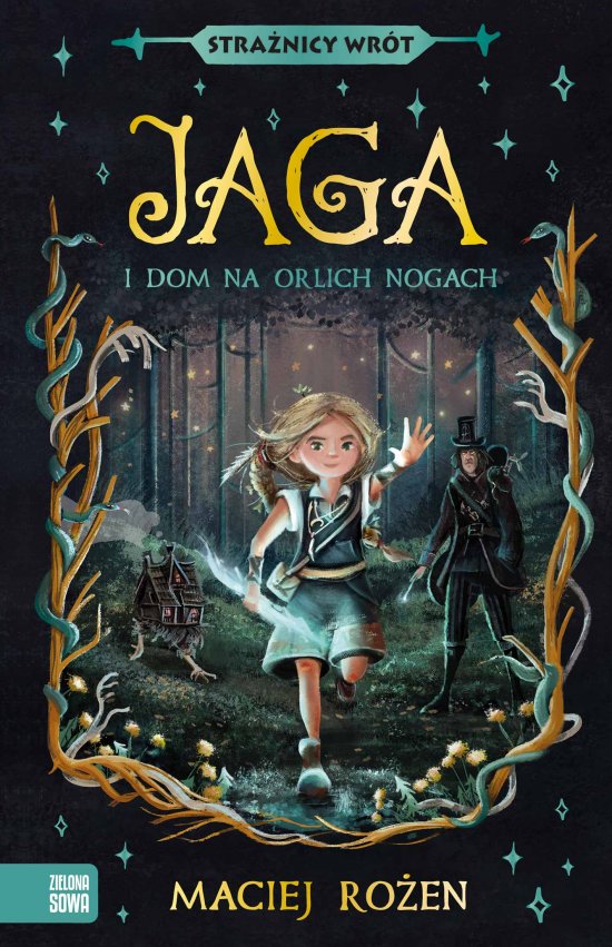 Stra�nicy Wr�t. Jaga i dom na orlich nogach