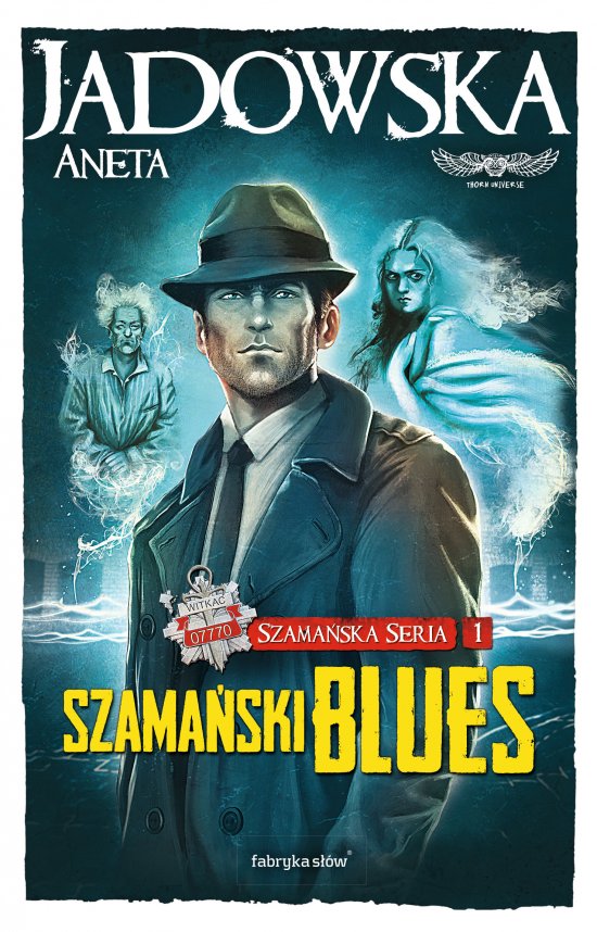 Szama�ski blues. Tom pierwszy przyg�d Witkaca