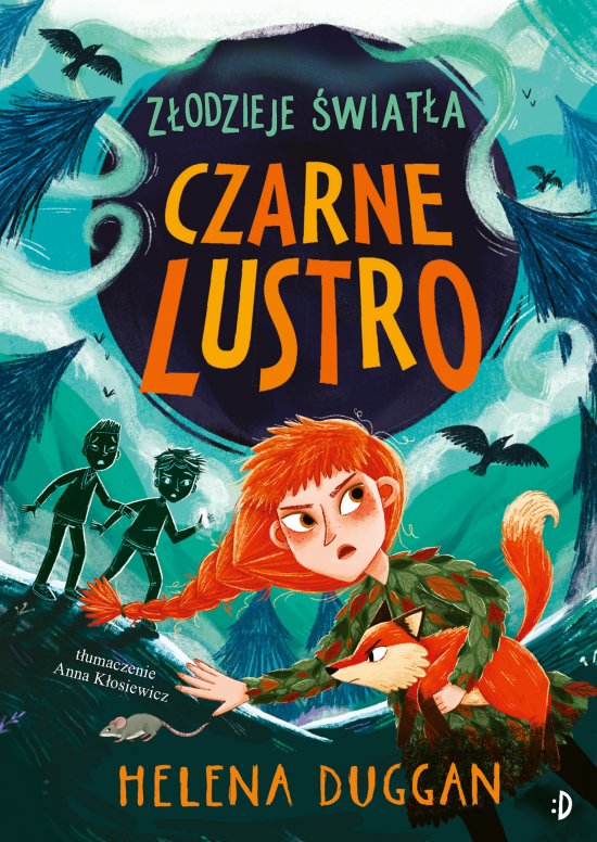 Czarne lustro. Z�odzieje �wiat�a, tom 2