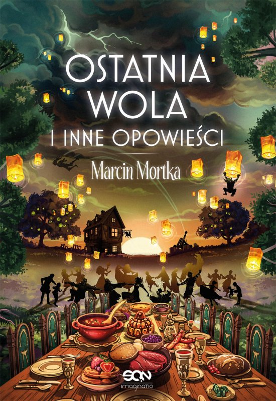 Ostatnia wola i inne opowie�ci