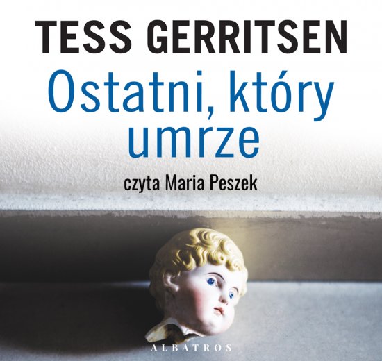 Ostatni, kt�ry umrze