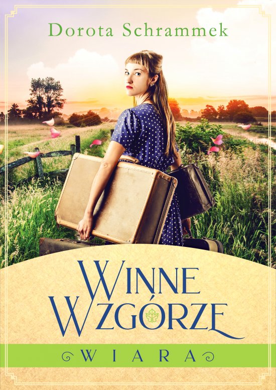 Winne Wzg�rze.Wiara