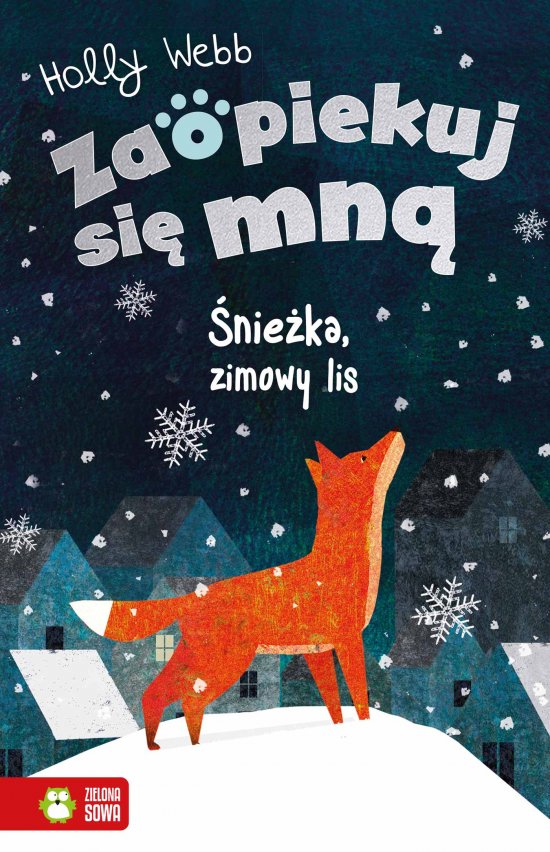 Zaopiekuj si� mn�. �nie�ka, zimowy lis