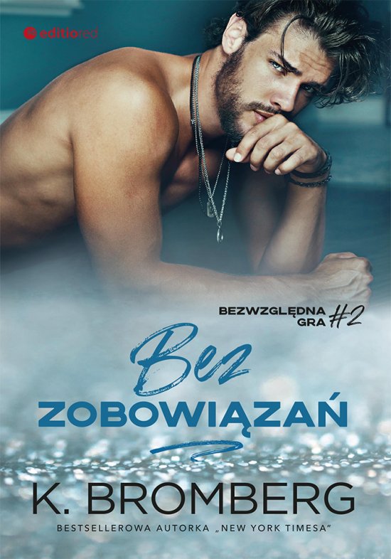 Bez zobowi�za� (Bezwzgl�dna gra #2)