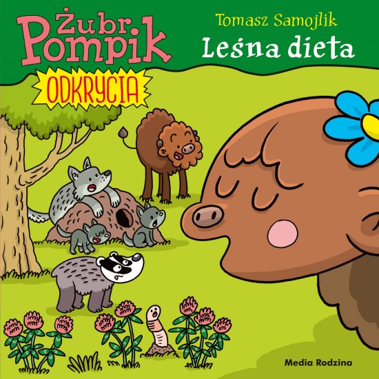 �ubr Pompik. Odkrycia (6) Le�na dieta