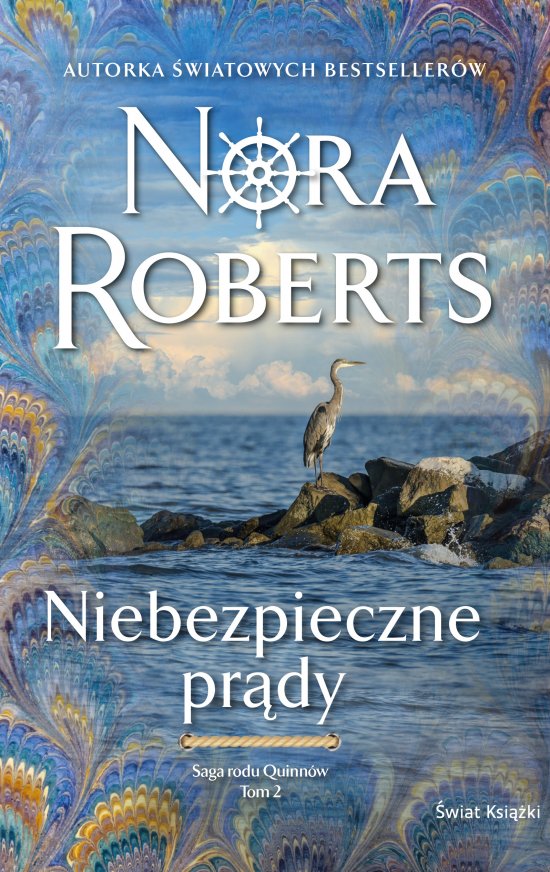 Niebezpieczne pr�dy. Saga rodu Quinn�w. Tom 2