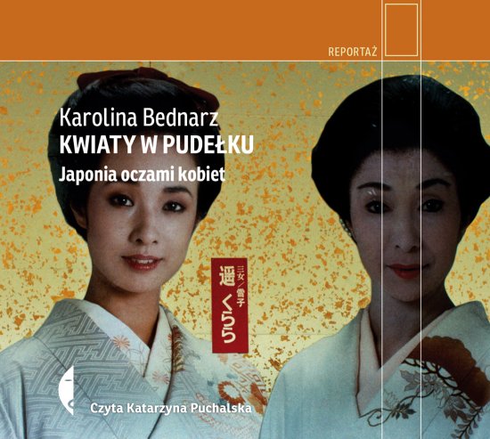 Kwiaty w pude�ku. Japonia oczami kobiet