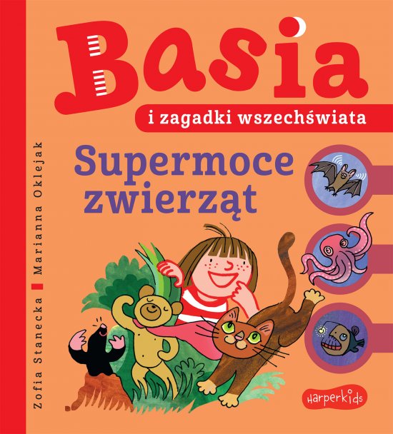 Basia i zagadki wszech�wiata. Supermoce zwierz�t