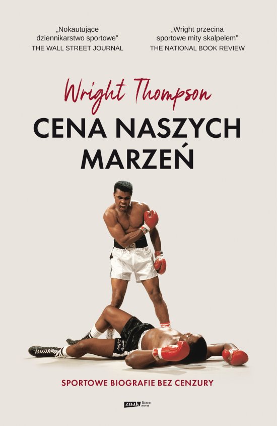 Cena naszych marze�. Sportowe biografie bez cenzury