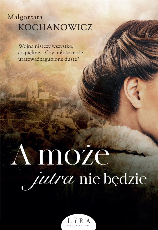 A mo�e jutra nie b�dzie