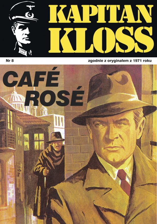 Kapitan Kloss. Cafe Rose