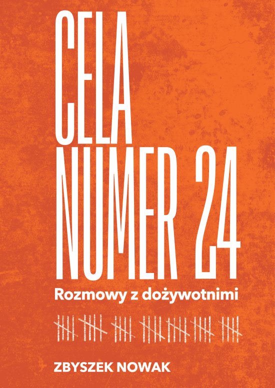 Cela numer 24. Rozmowy z do�ywotnimi
