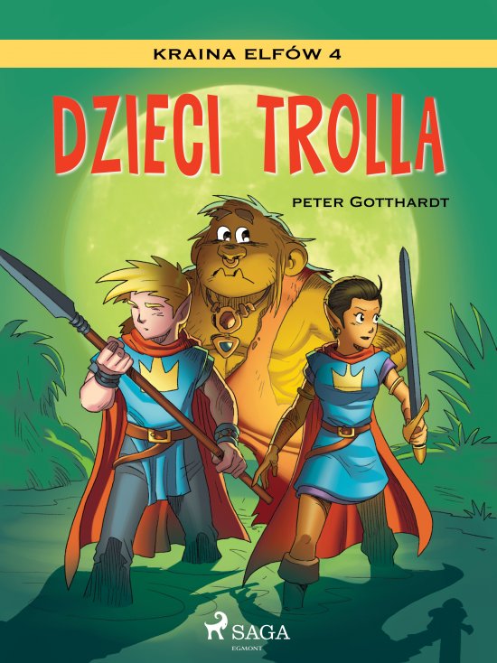 Kraina Elf�w 4 - Dzieci trolla
