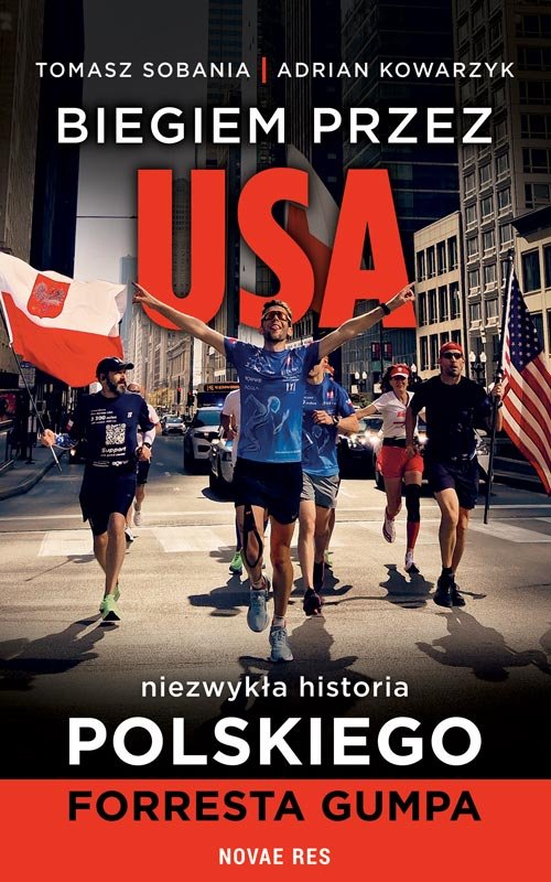 Biegiem przez USA: Niezwyk�a historia polskiego Forresta Gumpa