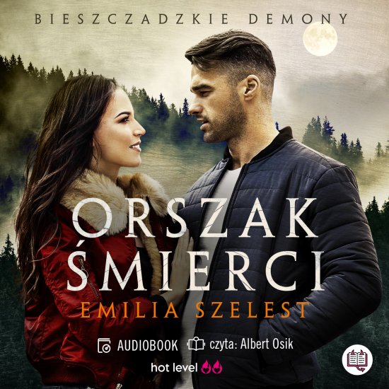 Orszak �mierci. Bieszczadzkie demony. Tom 3