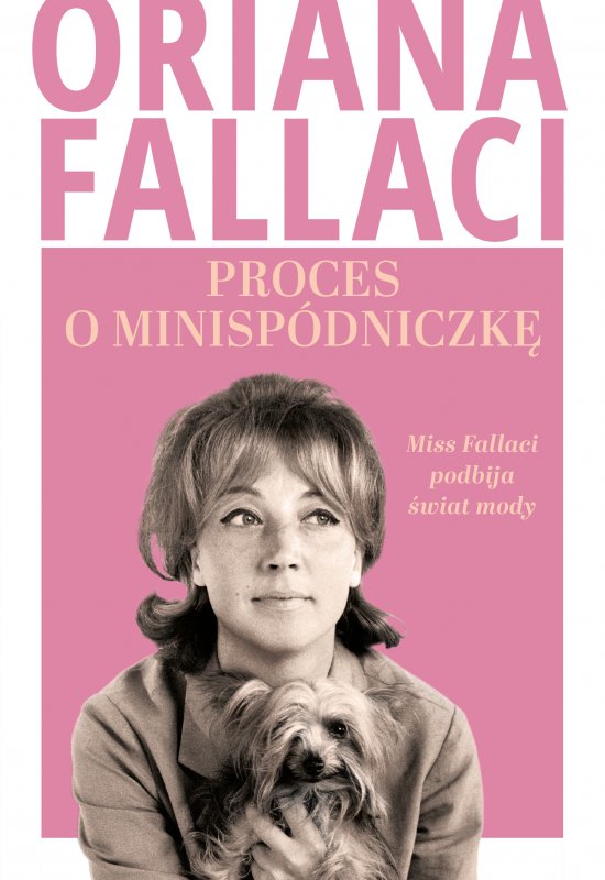 Proces o minisp�dniczk�. Miss Fallaci podbija �wiat mody
