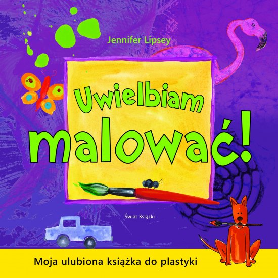 Uwielbiam malowa�!