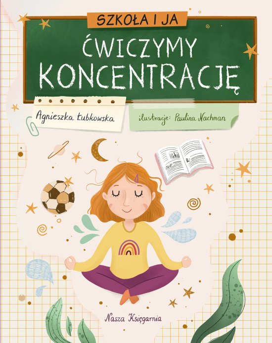 Szko�a i ja. �wiczymy koncentracj�