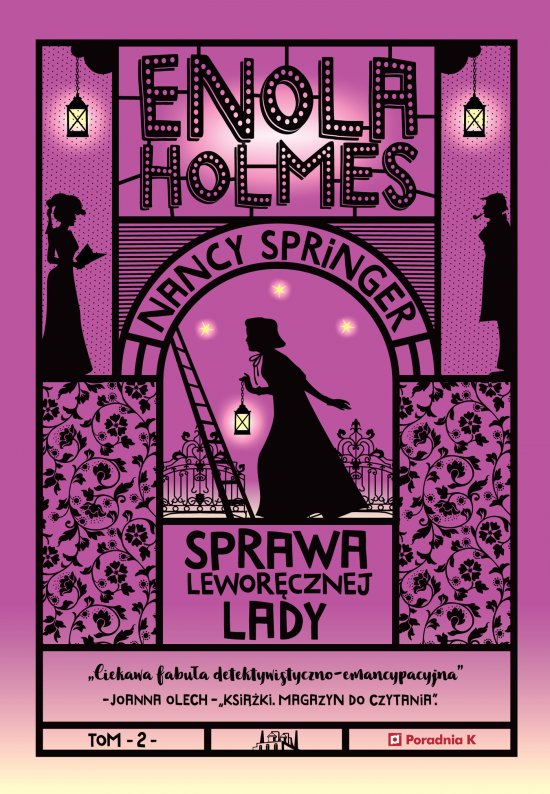 Enola Holmes. Sprawa Lewor�cznej Lady. Tom 2
