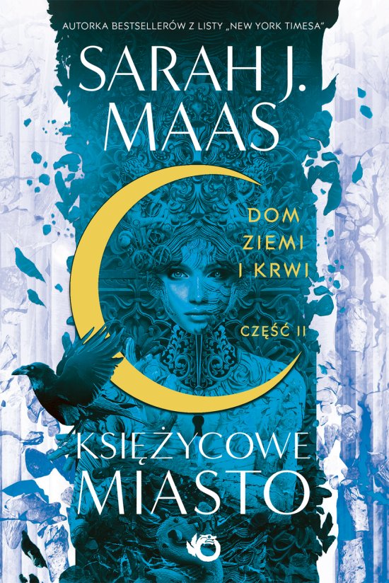 Ksi�ycowe miasto. Dom Ziemi i Krwi. Tom 1. Cz 2