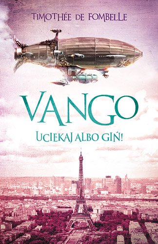Vango. Uciekaj albo gi�!